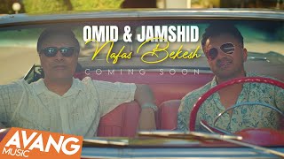 Omid &amp; Jamshid - Nafas Bekesh...