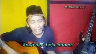 Lebaran eweuh nu mere THR || parodi lagu sunda otonk netto