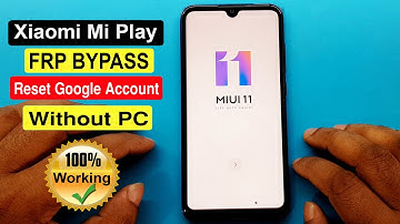 Xiaomi Mi Play FRP Bypass | Mi Play (M1901F9E) FRP Reset/Google Account Bypass MIUI 11 Without PC |