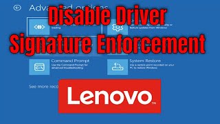 How To Disable Driver Signature Enforcement on Lenovo Laptop [Guide]