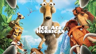 Ice Age - Hurricane