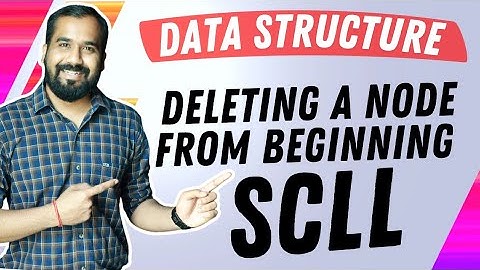 Deleting a Node from Beginning of Singly Circular Linked list Explained in Hindi l Data Structure