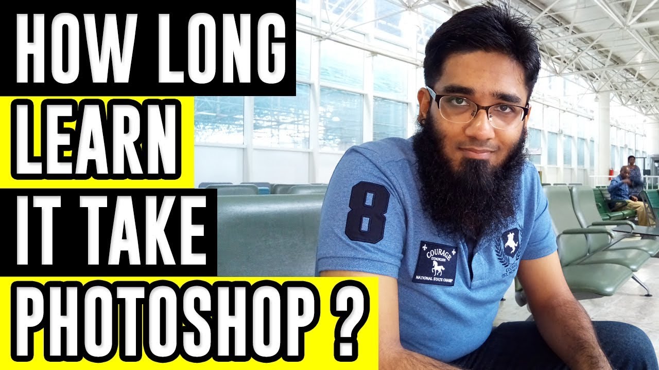 How Long It Take To Learn Photoshop ?