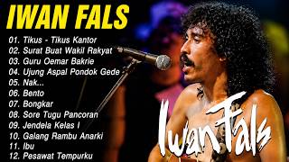 Iwan Fals Full Album Nostalgia Terpopuler || Tikus - Tikus Kantor, Surat Buat Wakil Rakyat ,Nak...