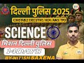 Delhi Police Science Classes 2025 | DP Constable, HCM, Driver, Science AWO PYQs | Nitish saxena