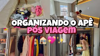 arrumando o apê| tava uma zona| pós viagem🏠✨
