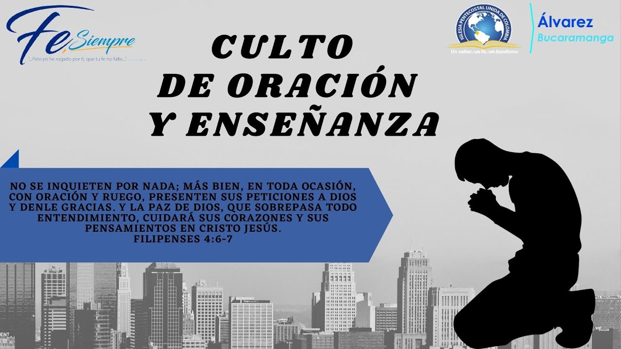 IPUC Álvarez - Bienvenidos a Nuestro Culto De Oración y Enseñanza ...