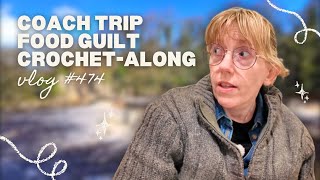 Coach Trip | Food Guilt | Crochet Along Announcement