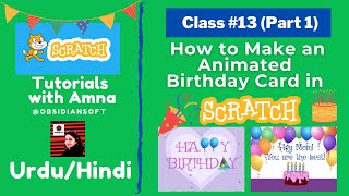 Celebrity Coding for Beginners - Class 13 (p1) | How to Make an Animated Birthday Card in Scratch (Urdu/Hindi) Profile