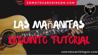 Las Mañanitas Ariel Camacho Tutorial - Guitarra - Acordes - Requinto -–  Como Tocar Chingon
