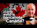 ¿Cómo consiguió CANADÁ evitar la BANCARROTA? - VisualPolitik