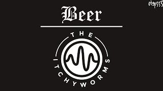 Itchyworms Beer Karaoke + Instrumental