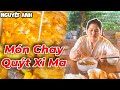 Món Chay Dân Dã Từ Quýt Xi Ma Nấu Sa Tế – Ăn Vào Là Nhớ Mãi! | Nguyệt Anh