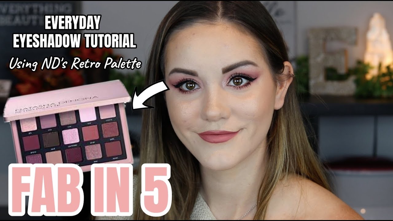 Everyday Eyeshadow Tutorial Using THE NATASHA DENONA RETRO EYESHADOW PALETTE | FAB IN 5