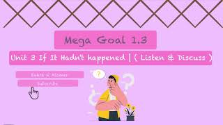 Mega Goal 1.3 Unit 3 | 1 Listen & Discuss