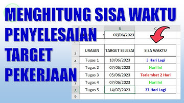 Cara Menghitung Sisa Waktu Penyelesaian Target Pekerjaan