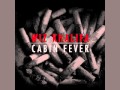 Cabin Fever - Wiz Khalifa -- Cabin Fever Mixtape