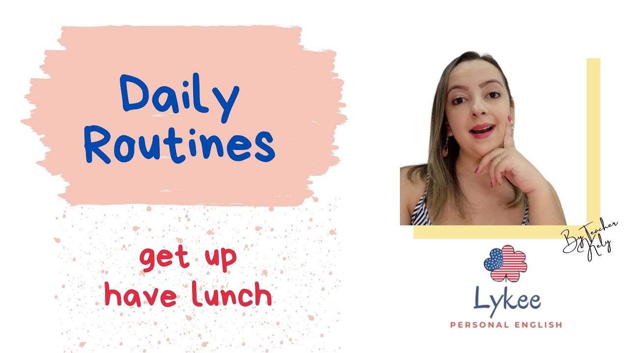 Daily Routines