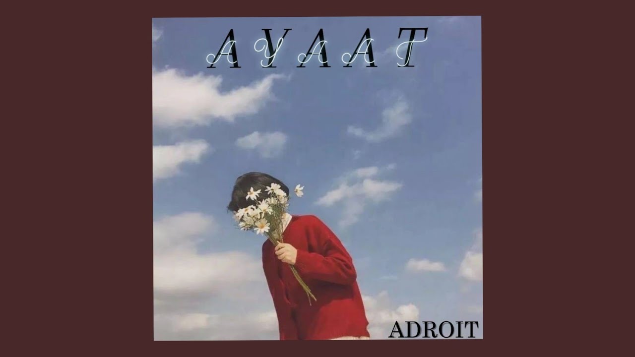 AYAAT| ADROIT| PROD BY DANNYEBTRACKS| OFFICIAL MUSIC VIDEO - YouTube