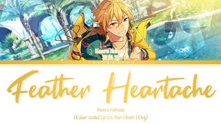 「 ES! 」Feather Heartache - Kaoru Hakaze [KAN/ROM/ENG]