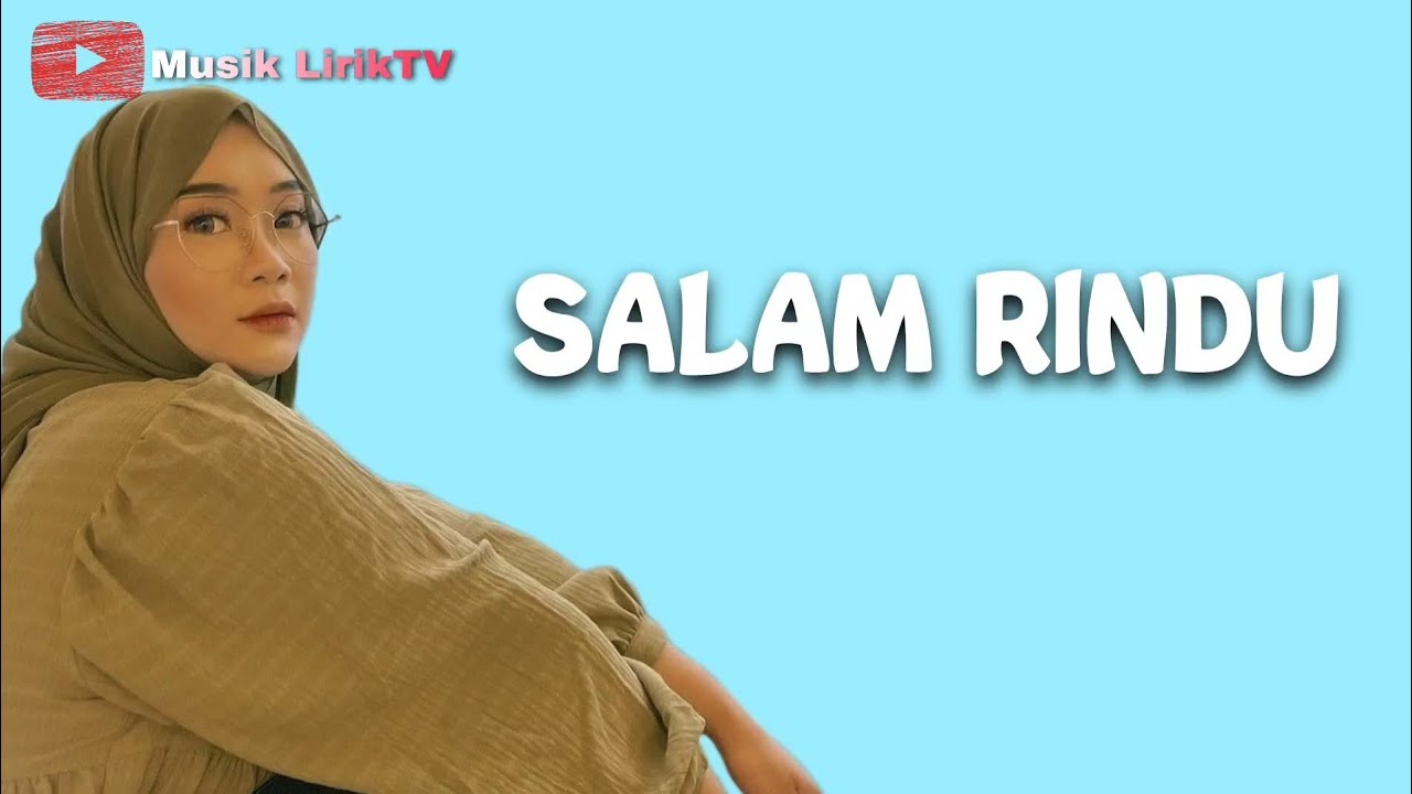 Salam Rind Salam Rindu - Cover Regita Echa|Tipe -X (lyric video) - YouTube