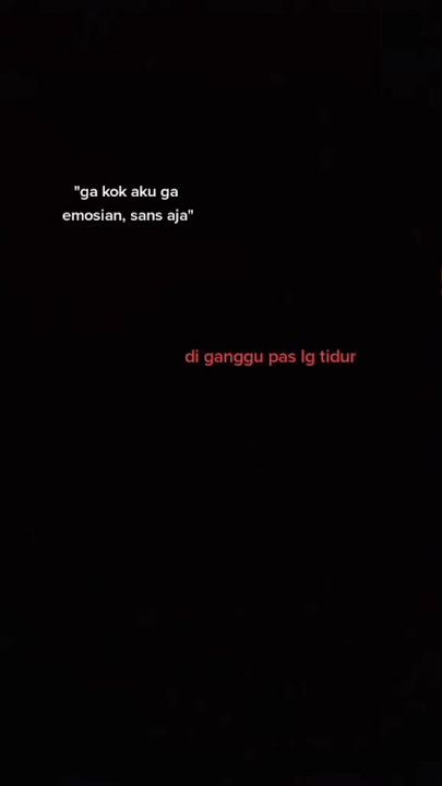 quotes galau | quotes sedih 30 detik | story wa