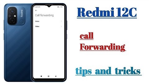 Redmi 12C call Forwarding Settings features how to use