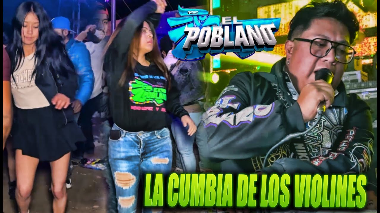 ((LA CUMBIA DE LOS VIOLINES ))🎻 🔥SONIDO POBLANO HUAMANTLA TLAX 2025