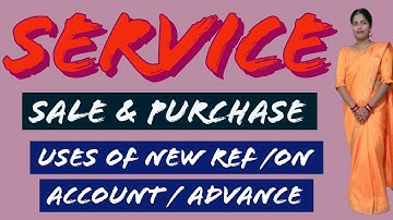 Repair sale / purchase service entry in Tally prime l uses of New Ref / on account / advance tally
