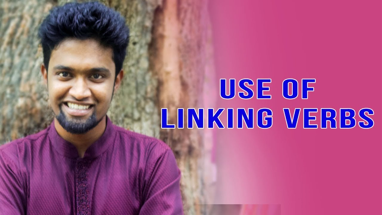 Uses of Linking Verbs English Grammar Admission Classroom YouTube