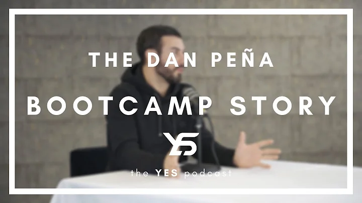 The Dan Pea Bootcamp Story | The YES Podcast EXTEN...