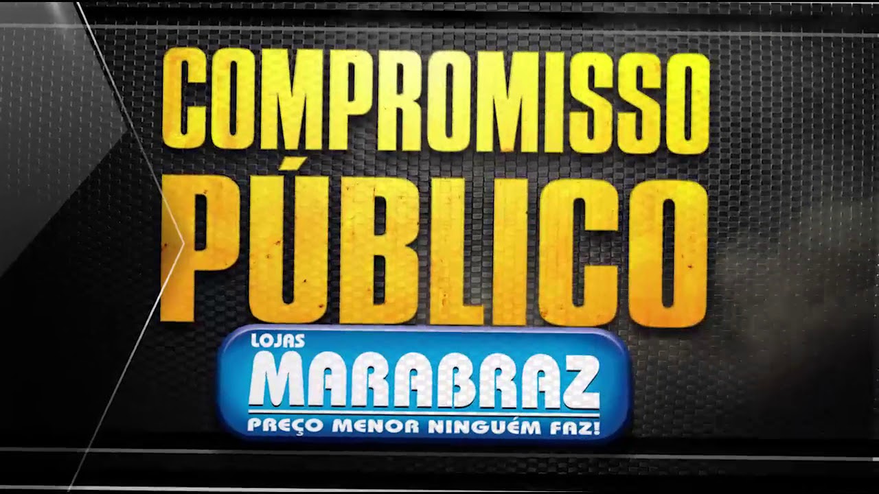 Compromisso Público Lojas Marabraz YouTube