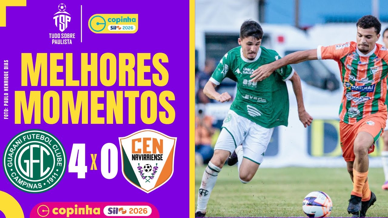 GUARANI 4 X 0 NAVIRAIENSE | GOLS DO JOGO E MELHORES MOMENTOS | COPINHA 2026 | 3ª RODADA