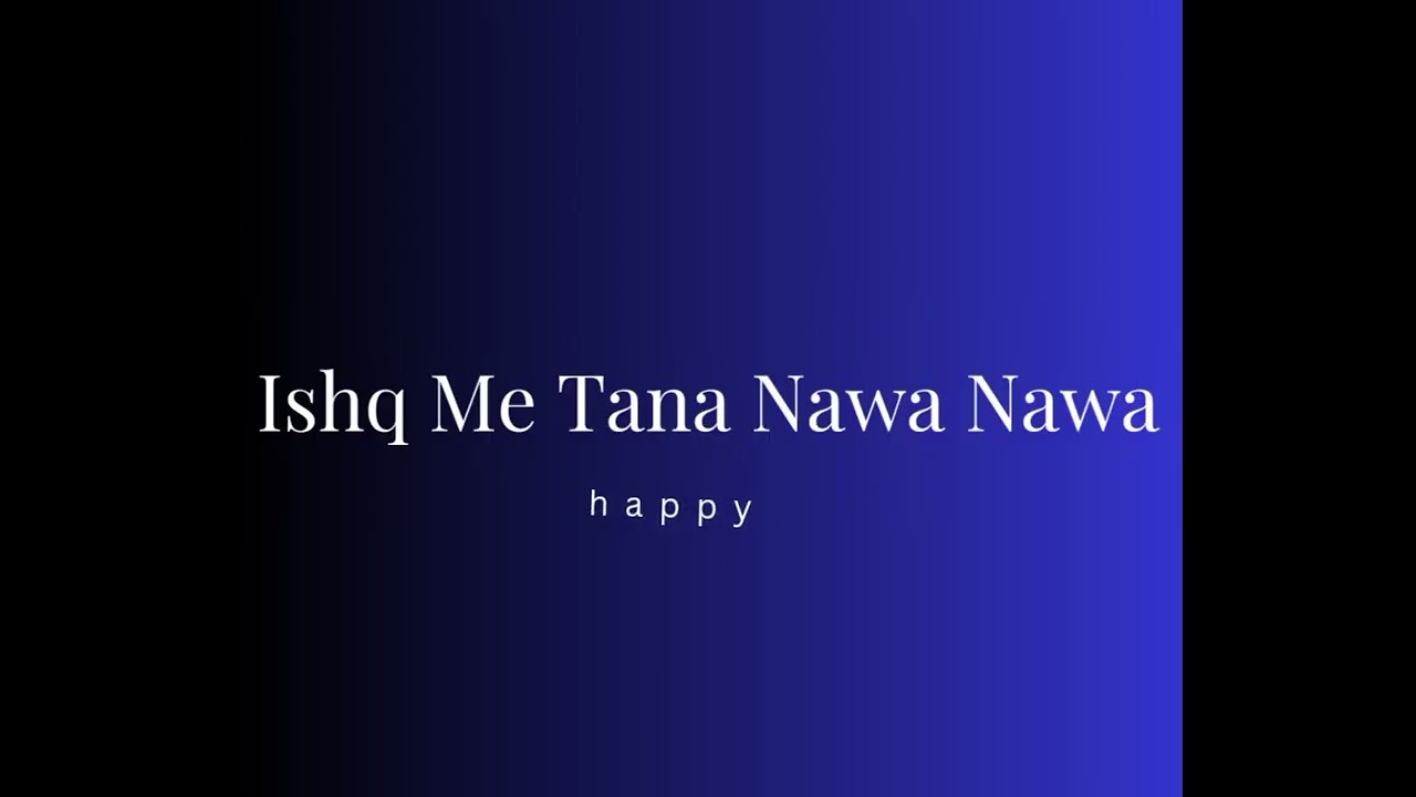 Ishq Me Tana Nawa Nawa  Saqi Official Video