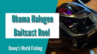 All New Okuma Halogen Baitcast Reel