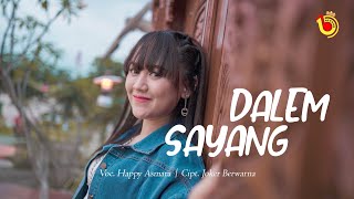 HAPPY ASMARA - DALEM SAYANG (OFFICIAL MUSIC VIDEO)