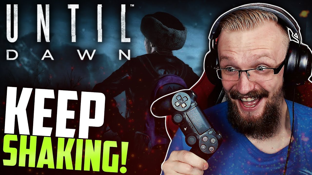 I Can't Stop Shaking the Controller Until Dawn YouTube