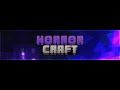 Horror craft