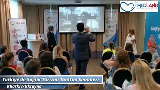 Türkiyede Sağlık Turizmi Tanıtımı Kharkiv Ukrayna I Adem Atmani