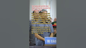 Cựu tướng cảnh sát biển khai tham ô 50 tỷ vì thủ trưởng vất vả, đi công tác nhiều #kvtintuc