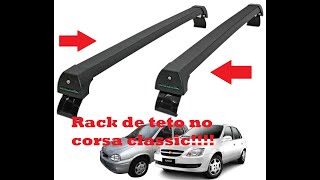 Instalação do Rack de teto no corsa classic