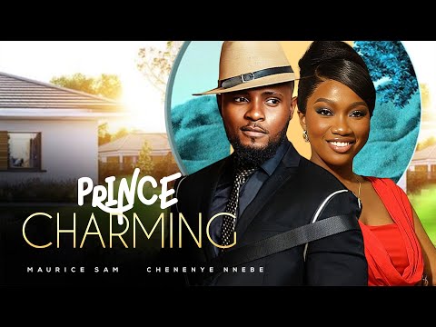 PRINCE CHARMING - Maurice Sam, Chinenye Nnebe 2024 Nollywood Romantic Movie