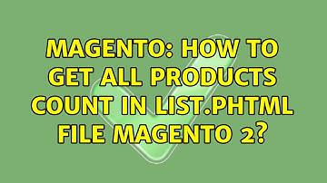 Magento: How to get all Products Count in list.phtml file magento 2?