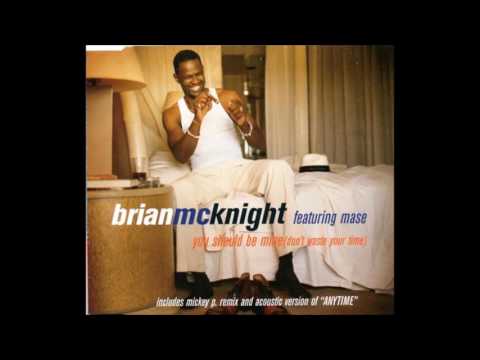 Brian McKnight ft. Mase - You Should Be Mine (Don't Waste Your Time)