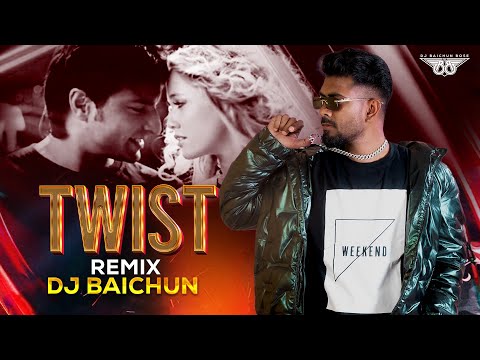 Twist (BSTYLE REMIX) - DJ Baichun || Love Aaj Kal | Saif Ali Khan & Deepika Padukone | Pritam