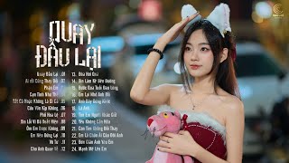 Ai Rồi Cũng Thay Đổi, Quay Đầu Lại - Nhạc Trẻ Nghe Nhiều Tháng 1/2024 - LK Nhạc Trẻ Tuyển Chọn 2023