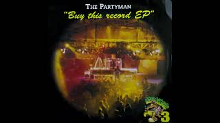 The Partyman - Buy This Record EP (Hardcore / Gabber)