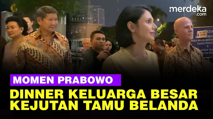 Prabowo Undang Keluarga Besar Dinner di Istana Negara, Ada Tamu Dari Belanda