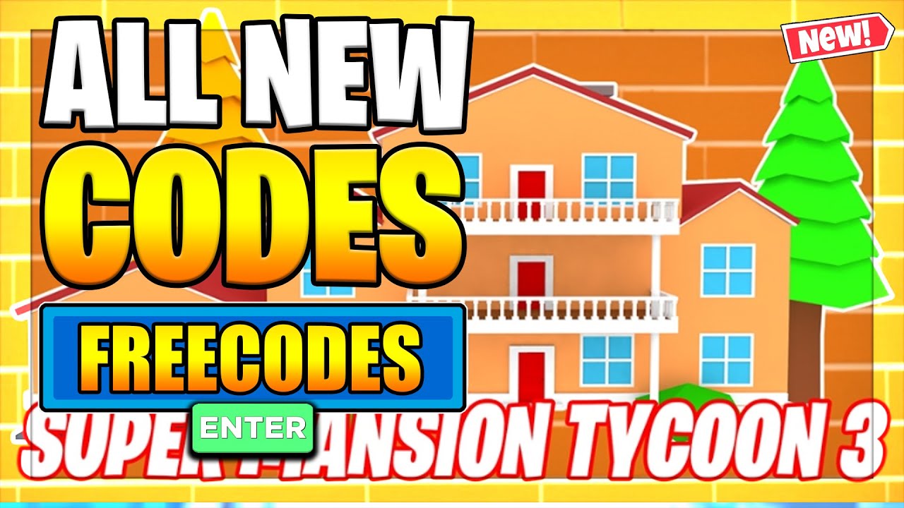 Roblox Super Mansion Tycoon 3 Codes. Get All The Active Roblox