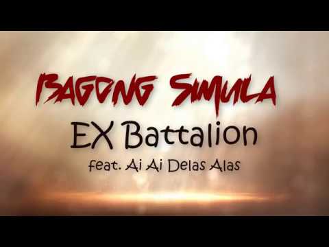 Bagong Simula |  Ex Battalion | Lyrics | ft. Ai ai Delas Alas